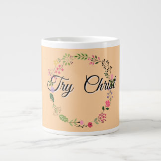 Try Christ Floral Peach Christian Large Coffee Mug