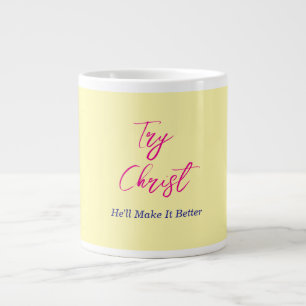 Try Christ Yellow        Large Coffee Mug