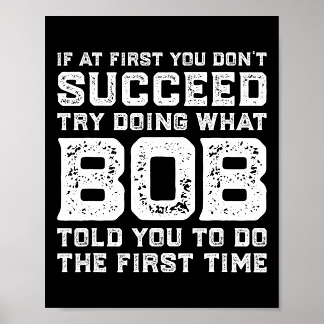 Try Doing What Bob Told You To Do Fun Christmas Jo Poster (Front)