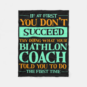 Try Doing What Your Biathlon Coach Told You Funny  Fleece Blanket