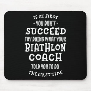 Try Doing What Your Biathlon Coach Told You Funny Mouse Mat