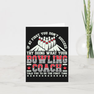 Try Doing What Your Bowling Coach Told You Bowler  Card