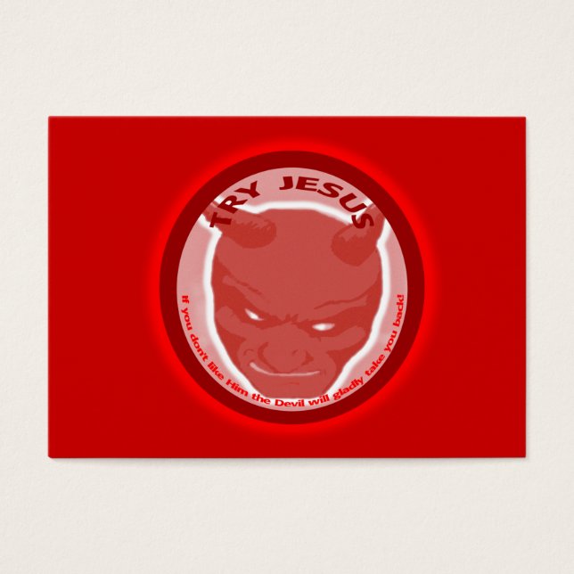 Try Jesus. If you don't like Him... Tract Card / (Front)