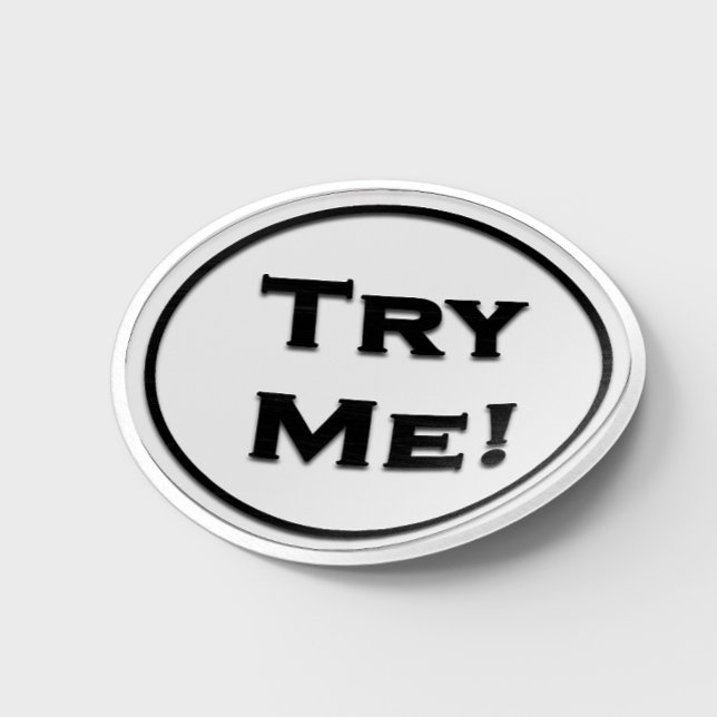 Try Me Black White For Your Tester Sample Contain Classic Round Sticker (Creator Uploaded)