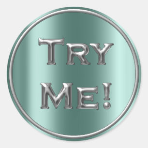 Try Me Silver Grey Teal Tester Sample Container Classic Round Sticker
