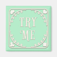 "Try Me" Wonderland Tea Party Enticing Green