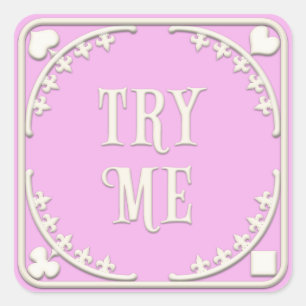 "Try Me" Wonderland Tea Party Enticing Pink Square Sticker
