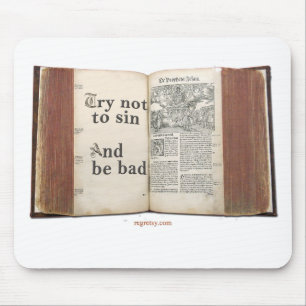 Try Not To Sin And Be Bad Mouse Mat