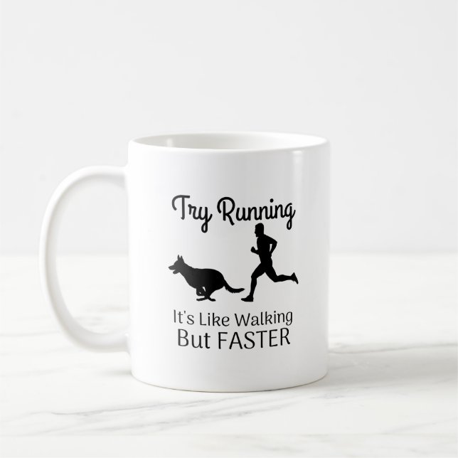 Try Running It's Like Walking But Faster Funny Coffee Mug (Left)
