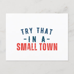 Try that in a small town  holiday postcard