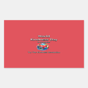 Try the Kindness Revolution. World Kindness Day. Rectangular Sticker