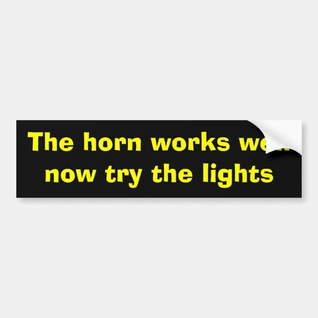 Try the lights Bumper Sticker (Front)