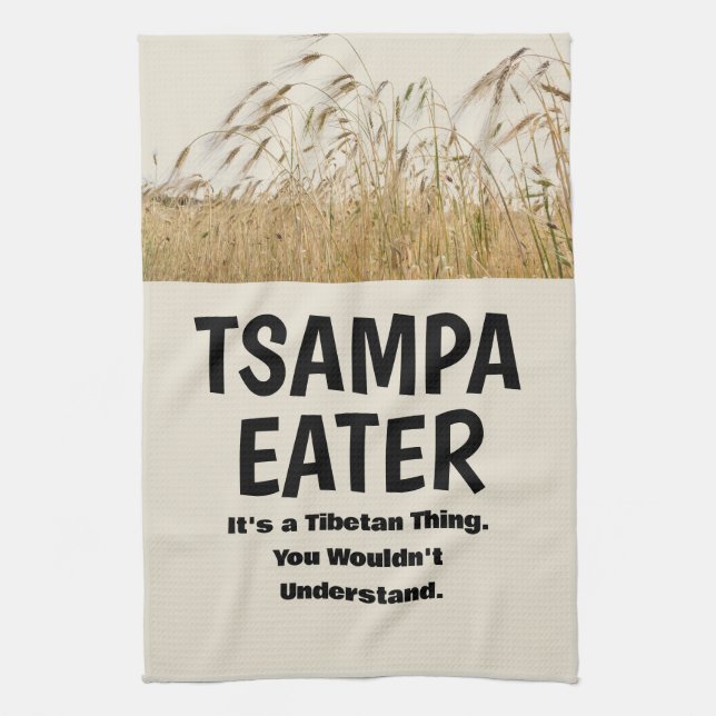 Tsampa Eater Tibetan Food Culture Tibetan History Tea Towel (Vertical)