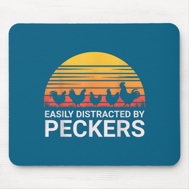 Tshirt Easily Distracted Peckers Farmer Lover Mouse Mat (Front)