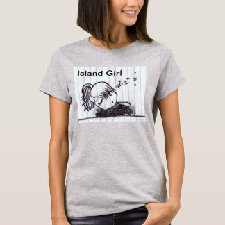 TShirt Island Girl For ZzzZazzle