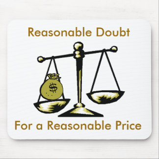 tshirtscale, Reasonable Doubt, For a Reasonable... Mouse Mat