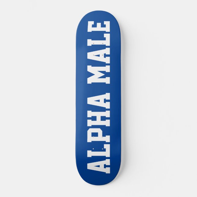 TST  ALPHA MALE Skateboard (Front)