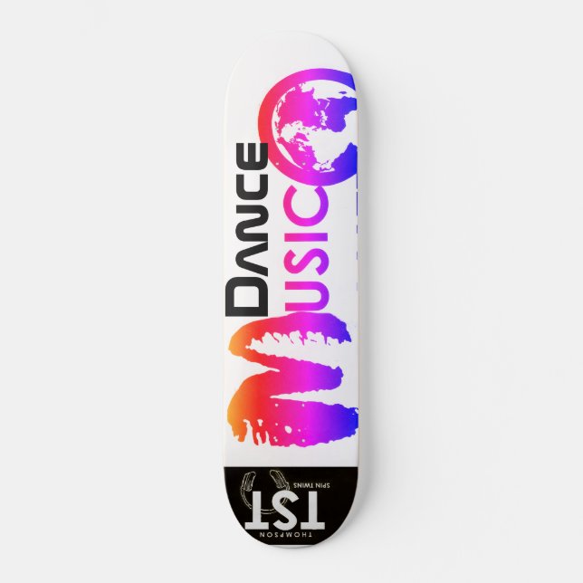 TST  DANCE MUSIC Skateboard (Front)
