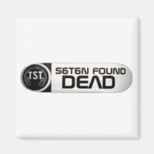 TST Satan found dead Magnet
