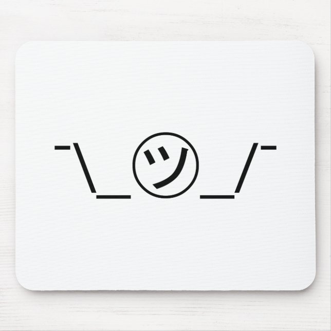 Tsu Kana Shrug Emoticon ¯\_㋡_/¯ Japanese Kaomoji Mouse Mat (Front)
