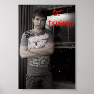 tsunami poster, DJ    TSUNAMI Poster