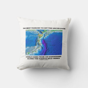 Tsunami Puerto Rico Trench (Plate Tectonics Earth) Cushion