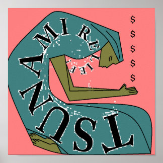 TSUNAMI RELIEF ! $ POSTER