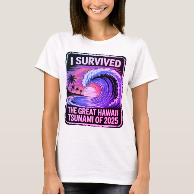 Tsunami Tested - Hawaiian Vacation Champion  T-Shirt (Front)