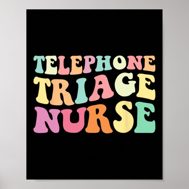 Tt Nurse Telephone Triage Nurse Nurses Day  Poster (Front)