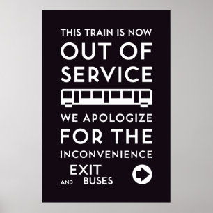 TTC - Apology Out of Service Poster
