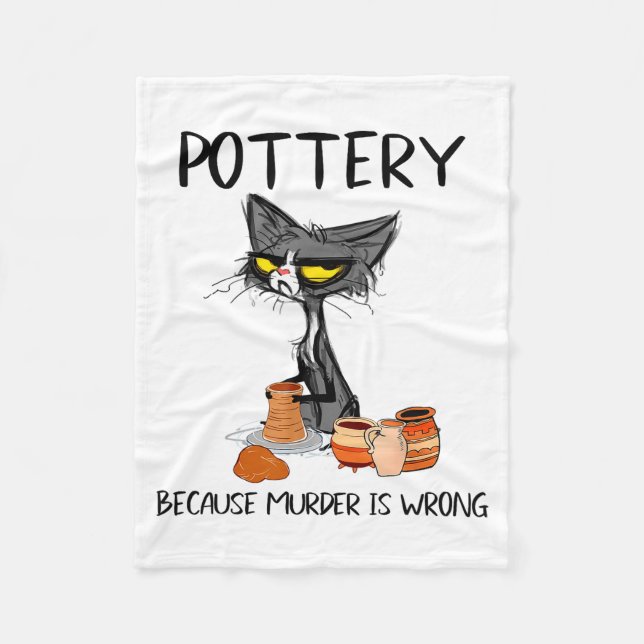 Ttery Because Murder Is Wrong Funny Cat Funny Tter Fleece Blanket (Front)