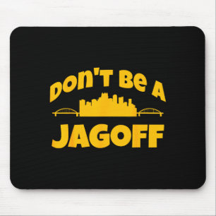Ttsburgh Jagoff Yinz Funny Yinzer Steel City 412 H Mouse Mat