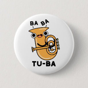 Tu-ba Funny Tuba Puns 6 Cm Round Badge