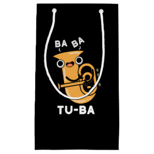 Tu-ba Funny Tuba Puns Dark BG Small Gift Bag