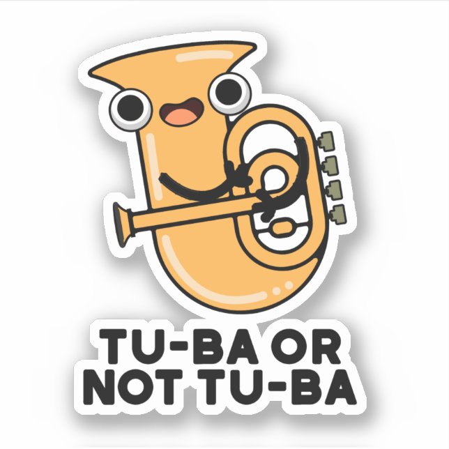 Tu-ba Or Not Tu-ba Funny Shakespeare Tuba Pun (Front)