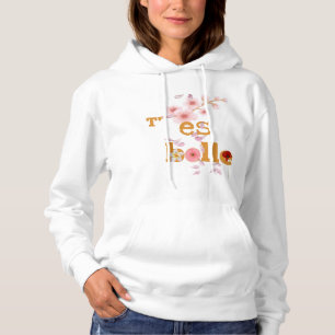 Tu es belle hoodie