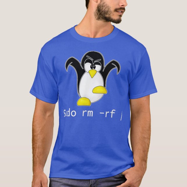 Tu Linu Penguin Sudo Rm Rf  Programmer Developer T-Shirt (Front)
