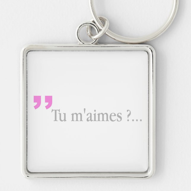 TU M'AIMES? White French Keychain (Front)