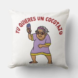 Tu Quieres un Cocotazo Cushion