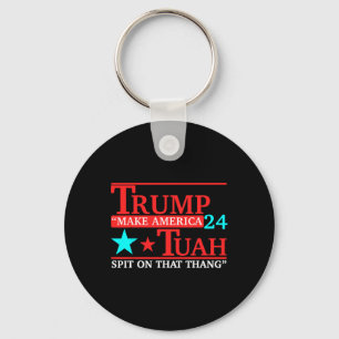 Tuah Funny Viral Humour Meme Video Tee Girl 24 Tru Key Ring
