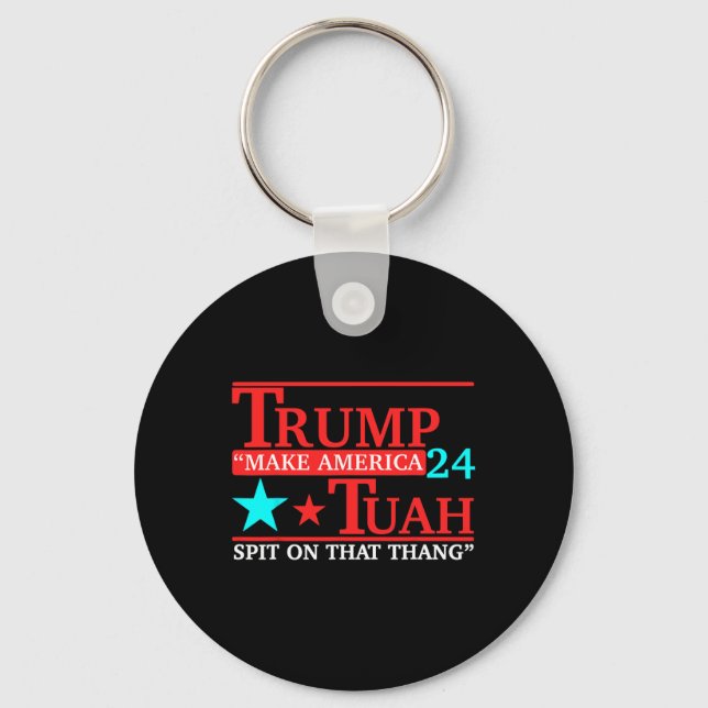Tuah Funny Viral Humour Meme Video Tee Girl 24 Tru Key Ring (Front)