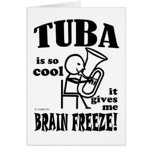 Tuba, Brain Freeze