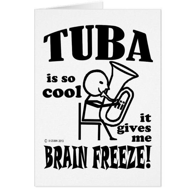 Tuba, Brain Freeze (Front)