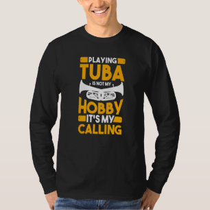 Tuba Hobby Tuba Player T-Shirt