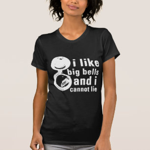 Tuba - I Like Big Bells T-Shirt