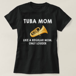 Tuba Mum Shirt, Tuba Mum Gift, Tuba Player Shirt