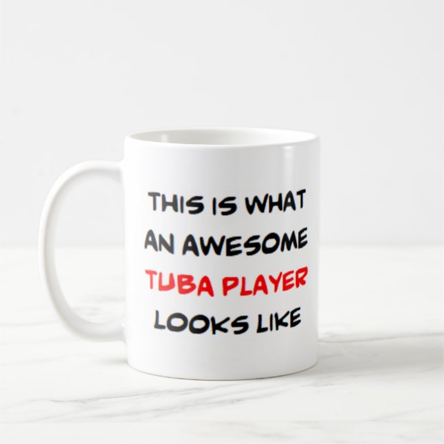 tuba player, awesome coffee mug (Left)