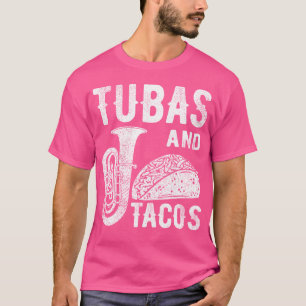 Tuba Player Marching Band Brass Instrument Taco Sh T-Shirt