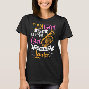 Tuba Player Tuba Jokes Musician Quotes Tubaist Mar T-Shirt