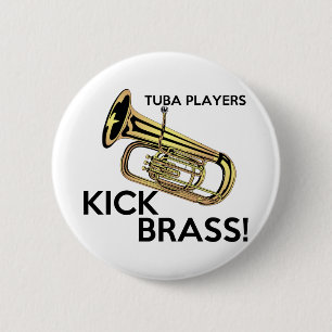 Tuba Players Kick Brass 6 Cm Round Badge